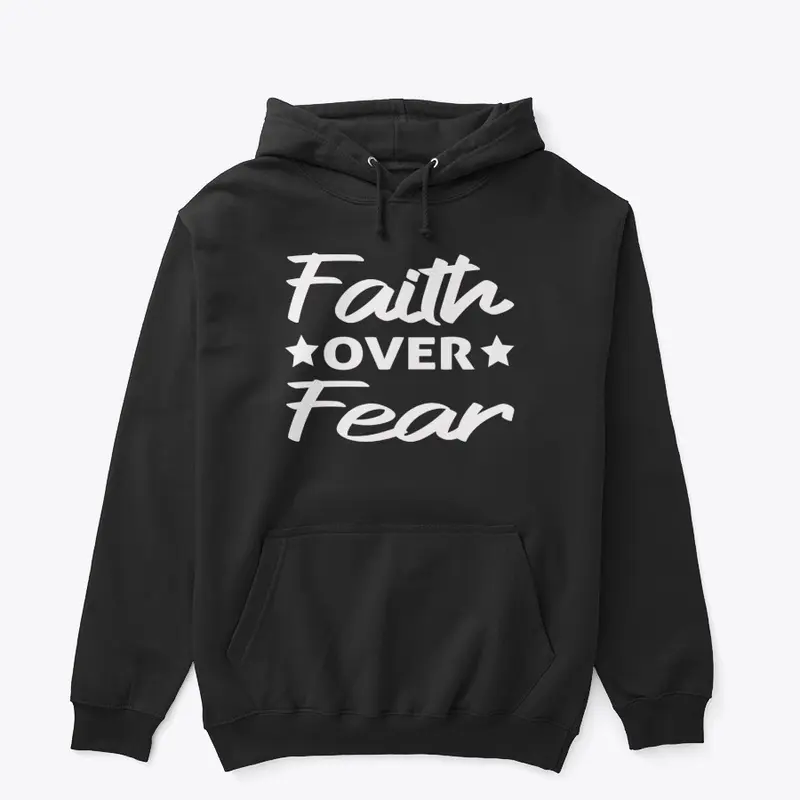 Faith over fear