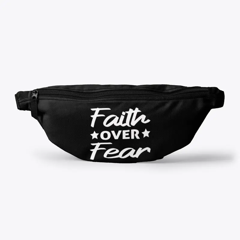 Faith over fear