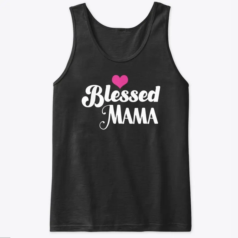 Blessed mama