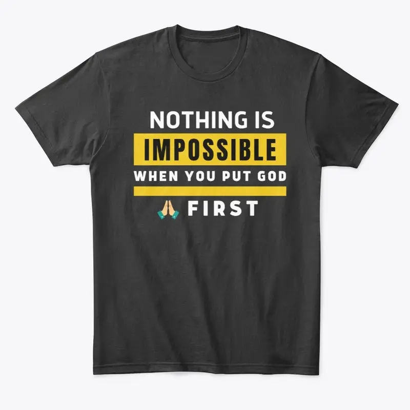 Nothing is impossible when...